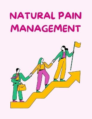 Natural Pain Management - Emily Harper - cover