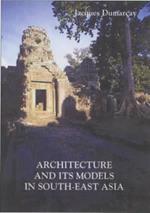 Architecture And Its Models In Southeast Asia