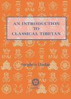 Introduction To Classical Tibetan - Stephen Hodge - cover