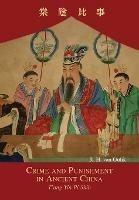 Crime and Punishment in Ancient China: T'ang-Yin-Pi-Shih - cover
