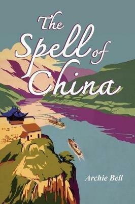 The Spell of China - Archie Bell - cover