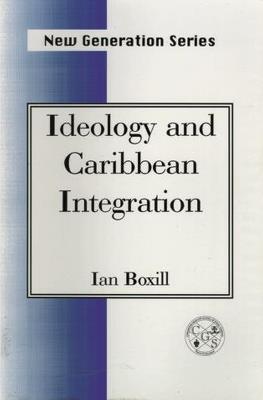 Ideology and Caribbean Integration - cover