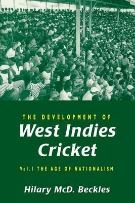 The Development of West Indies Cricket - Hilary Beckles - cover