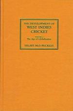 The Development of West Indies Cricket