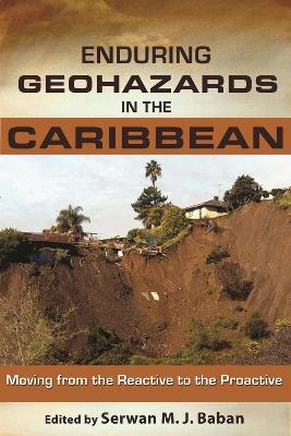 Enduring Geohazards in the Caribbean: Moving from the Reactive to the Proactive - cover