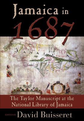 Jamaica in 1687: The Taylor Manuscript at the National Library of Jamaica - cover