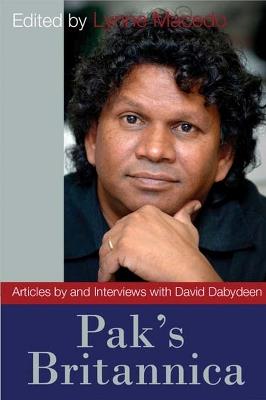 Pak's Britannica: Articles by and Interviews with David Dabydeen - cover