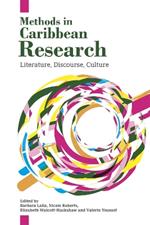 Methods in Caribbean Research: Literature, Discourse, Culture