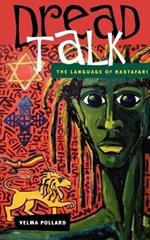 Dread Talk: The Language of Rastafari