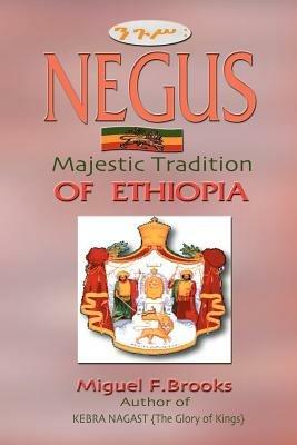 Negus: Majestic Tradition of Ethiopia - Miguel Brooks - cover