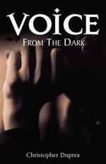 Voice From the Dark