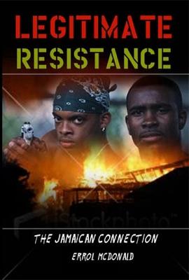Legitimate Resistance - Errol McDonald - cover