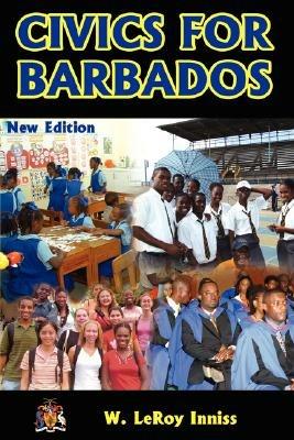 Civics for Barbados - W Leroy Inniss - cover