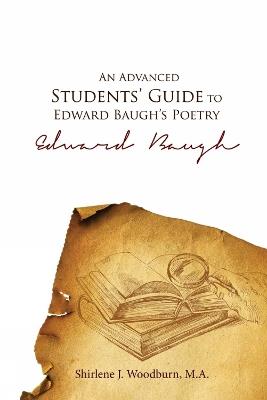 An Advanced Students' Guide To Edward Baugh's Poetry - Shirlene J. Woodburn - cover