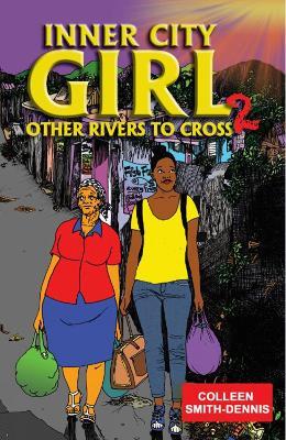 Inner City Girl 2: Other Rivers to Cross - Colleen Smith-Dennis - cover
