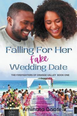 Falling For Her Fake Wedding Date - Aminata Coote - cover