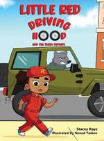 Little Red Driving Hood and the Three Repairs