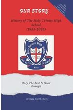 Our Story: History of the Holy Trinity High School