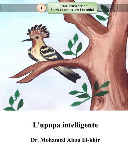 L'upupa intelligente - ]Dr. Mohamed Abou El-khir - ebook
