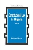 Constitutional Law in Nigeria - Kehinde Mowoe - cover