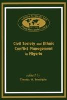 Civil Society and Ethnic Conflict Management in Nigeria - cover
