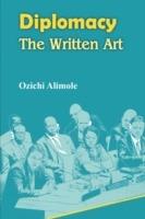 Diplomacy. the Written Art - Ozichi Alimole - cover