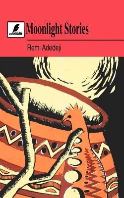 Moonlight Stories - Remi Adedeji - cover