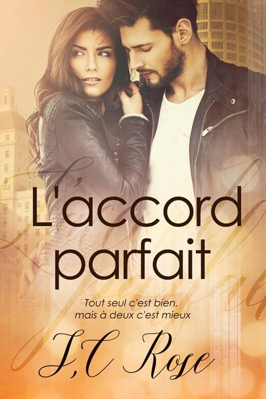 L'accord parfait - S.C. Rose,Jay Aheer - ebook