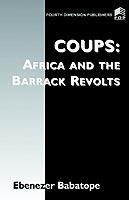 Coups: Africa and the Barrack Revolts