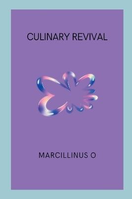Culinary Revival - Marcillinus O - cover