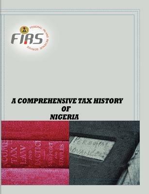 A Comprehensive Tax History of Nigeria - cover