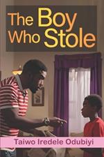 The Boy Who Stole