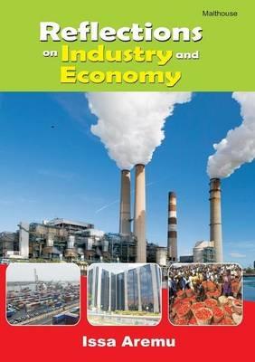 Reflections on Industry and Economy - Issa Aremu - cover