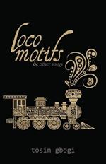 Locomotifis and other songs