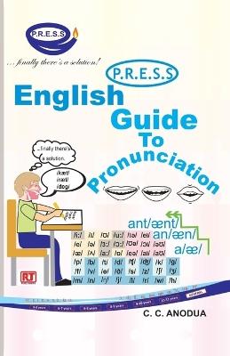English PRESS Guide to Pronunciation - C C Anodua - cover
