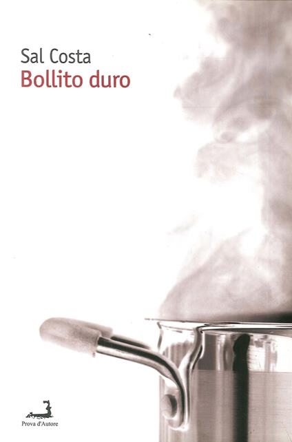 Bollito duro - Sal Costa - copertina