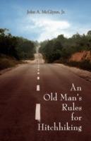 An Old Man's Rules for Hitchhiking