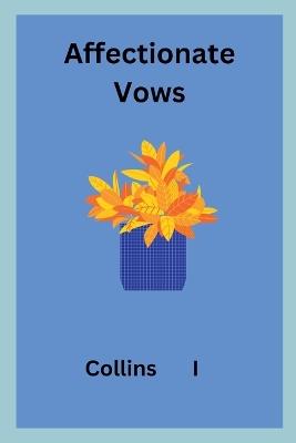 Affectionate Vows - Collins I - cover