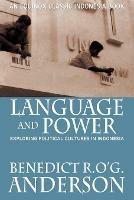 Language and Power: Exploring Political Cultures in Indonesia - Benedict, R. O'G Anderson - cover