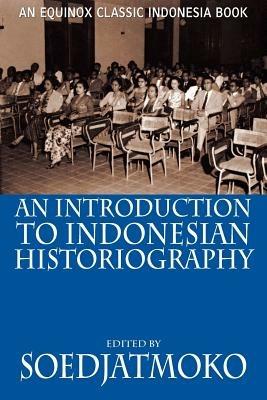 An Introduction to Indonesian Historiography - cover