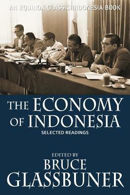 The Economy of Indonesia: Selected Readings - cover