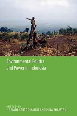 Environmental Politics and Power in Indonesia - cover