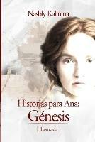 Historias para Ana: Genesis