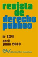 REVISTA DE DERECHO PUBLICO (Venezuela), No. 134, Abril-Junio 2013 - cover