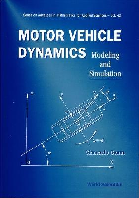 Motor Vehicle Dynamics: Modeling And Simulation - Giancarlo Genta - cover