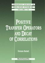 Positive Transfer Operators And Decay Of Correlations