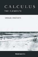 Calculus: The Elements - Michael Comenetz - cover