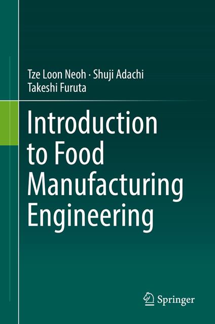 Introduction to Food Manufacturing Engineering