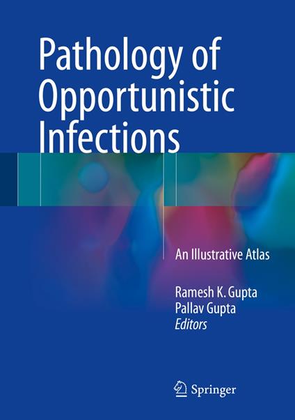 Pathology of Opportunistic Infections