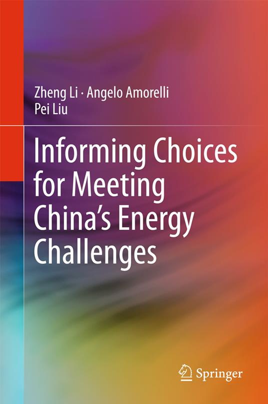 Informing Choices for Meeting China’s Energy Challenges